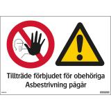 Varningsskyltar/Varningstejp"Sanering"