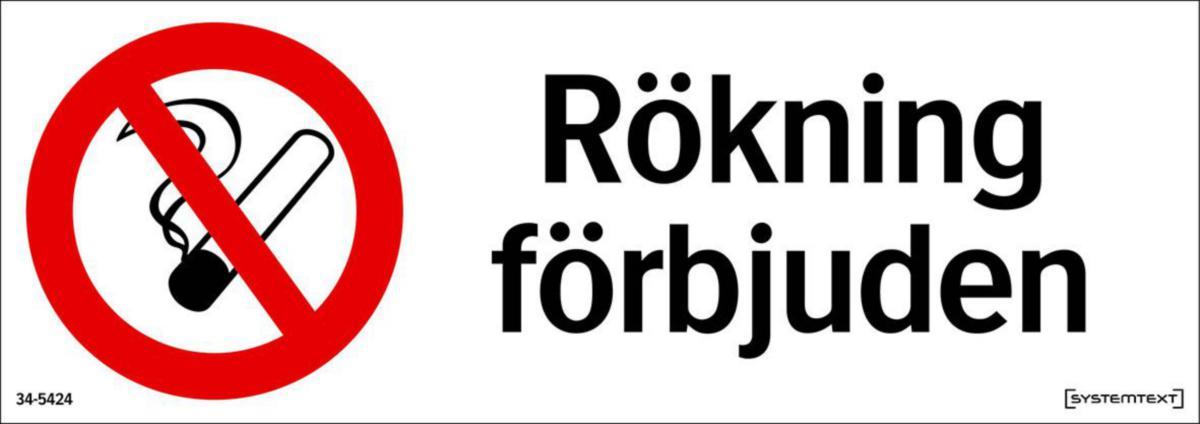 Förbudsskyltar "Rökning och eld" - SKYLT "RÖKNING FÖRBJUDEN" 34-5424 297X105MM