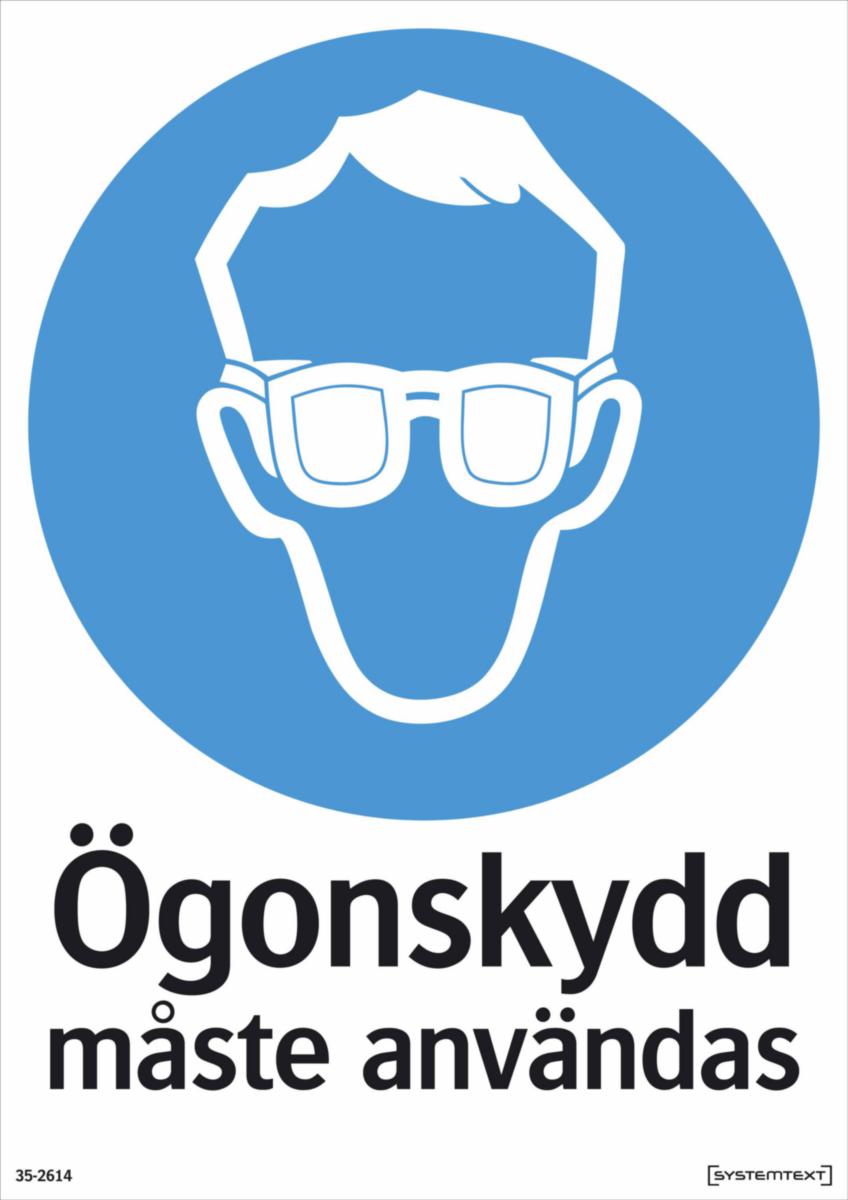 Påbudsskyltar "Utrustning" - ÖGONSKYDD MÅSTE ANVÄNDAS 210X297 MM HP SYSTEMTE. 352614