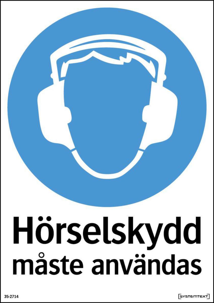 Påbudsskyltar "Utrustning" - HÖRSELSKYDD MÅSTE ANVÄNDAS 210X297 MM HP SYSTEMTE. 352714