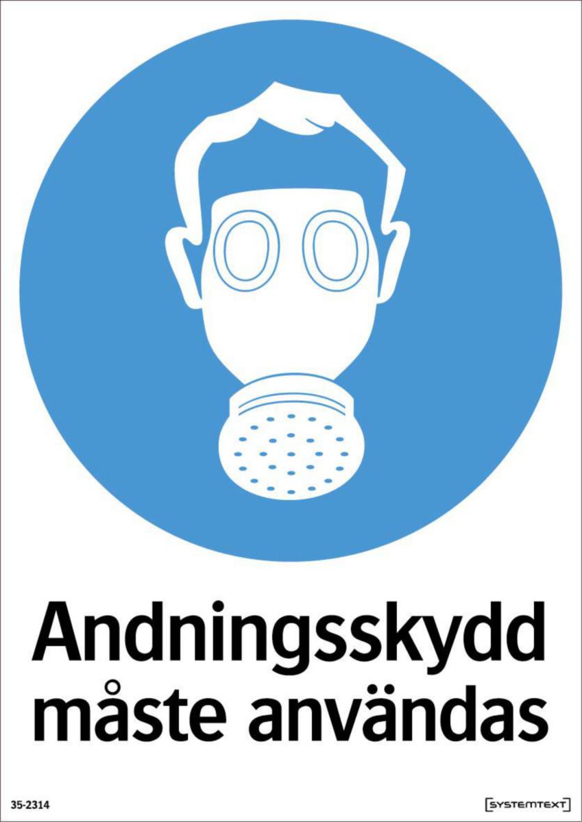 Påbudsskyltar "Utrustning" - ANDNINGSSKYDD MÅSTE ANVÄNDAS 210X297 MM HP SYSTEMTE. 352314