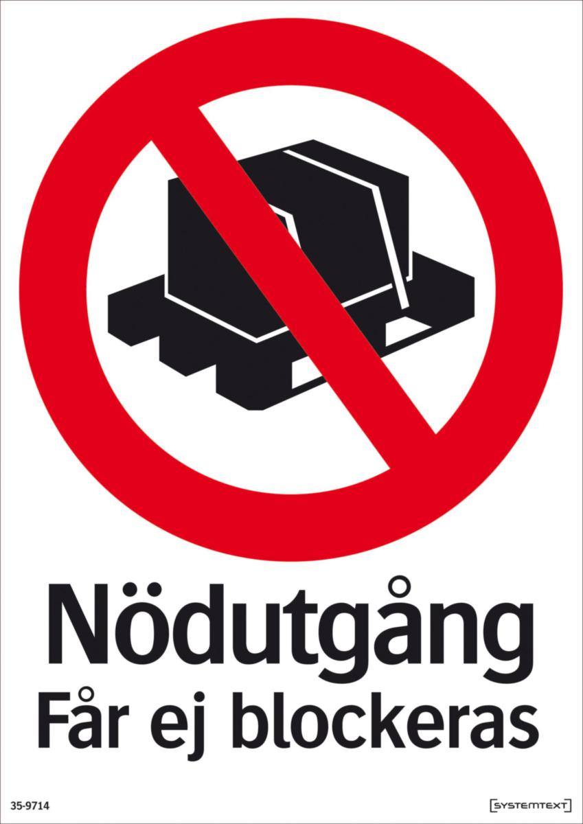 Förbudskyltar övrigt - NÖDUTGÅNG FÅR EJ BLOCKERAS 210X297 MM HP SYSTEMTE. 359714