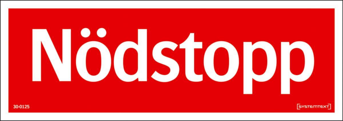 Nödstoppsskylt Supernova - SKYLT NÖDSTOPP EJ EFTERLYSANDE 30-0125 210X74MM