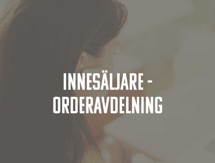 infobild med text, innesälj, orderavdelning